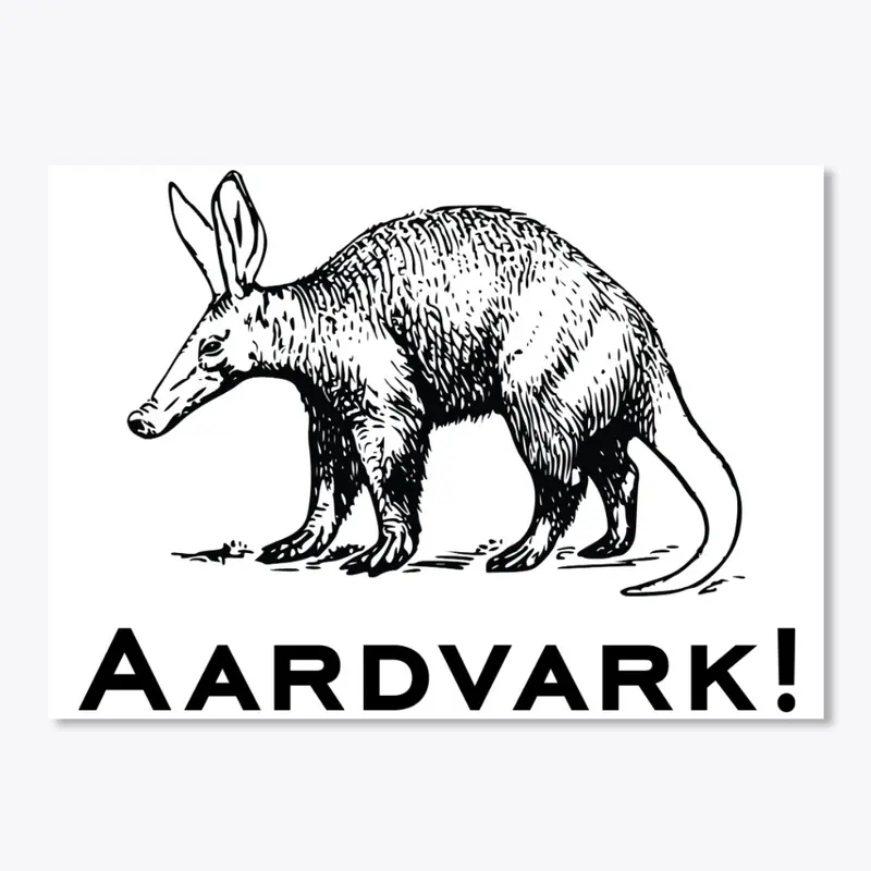 Aardvark!